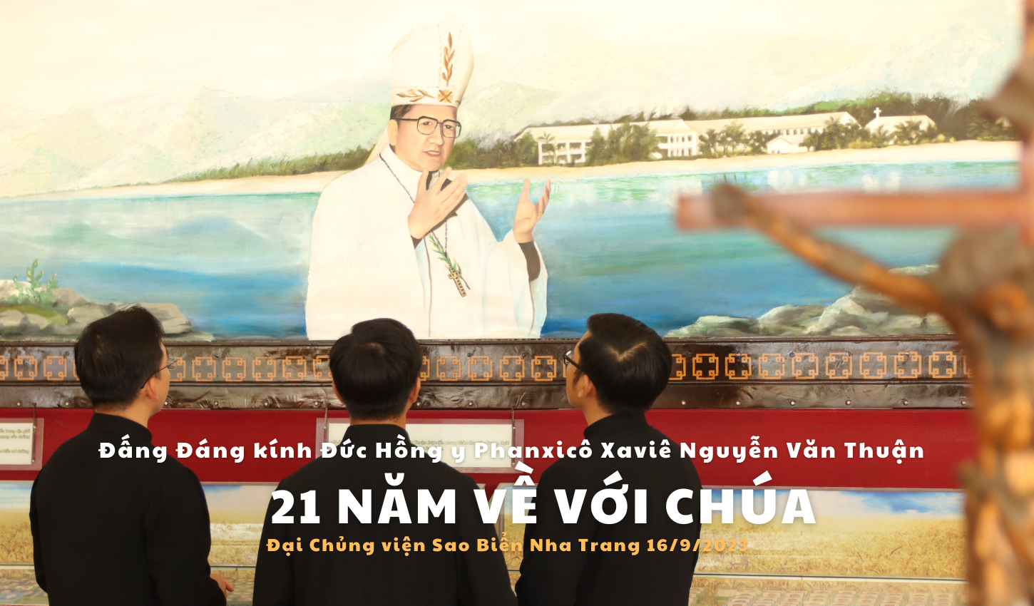 Lễ giỗ lần thứ XXI của Đấng Đáng kính Đức Hồng y Phanxicô Xaviê Nguyễn Văn Thuận